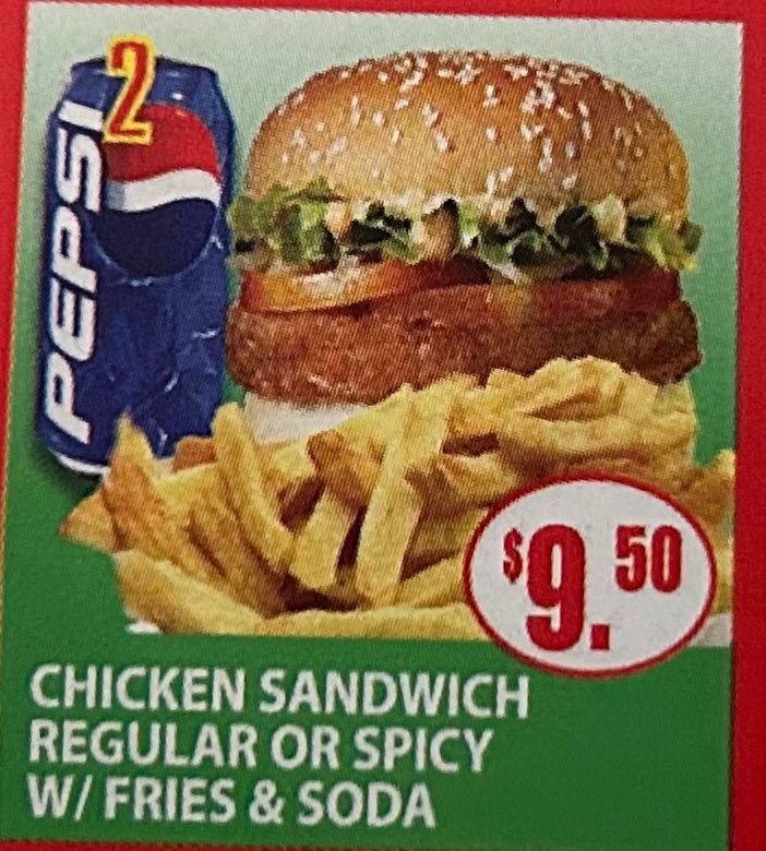 #2 CHICKEN SANDWICH REGULAR OR SPICY W/ FRIES & SODA